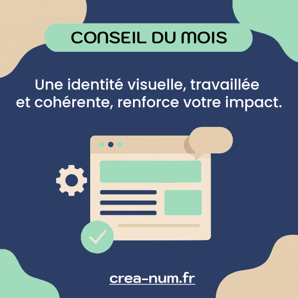 CONSEIL DU MOIS #3 - Identité visuelle